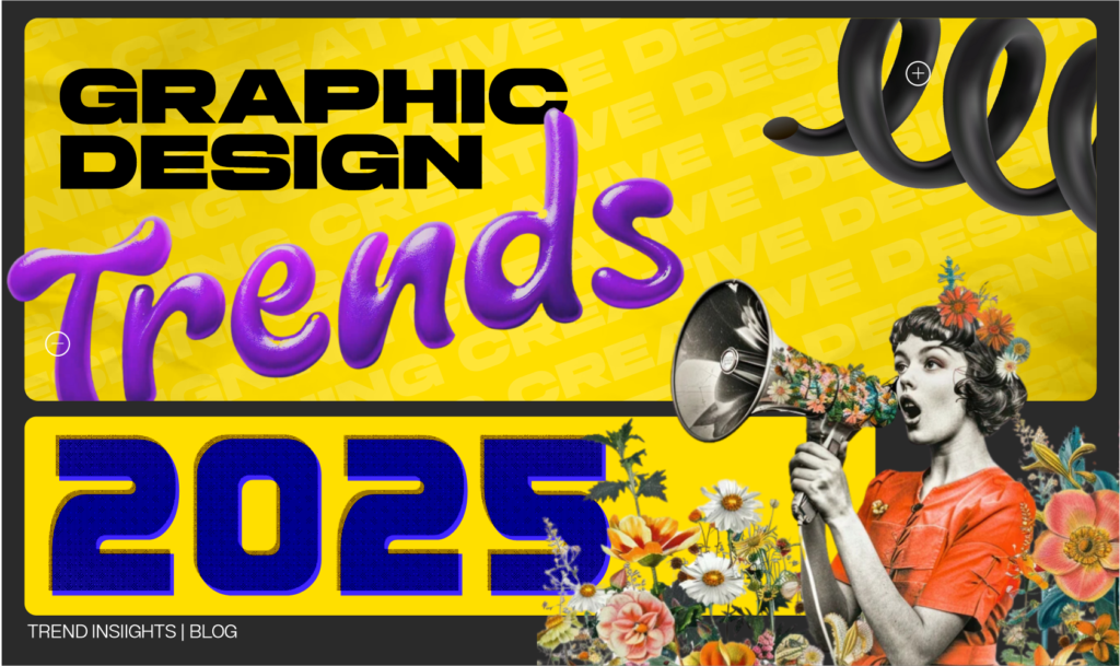 Top 7 Graphic Design Trends 2025